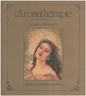 Seller image for L'aromathrapie for sale by librairie philippe arnaiz
