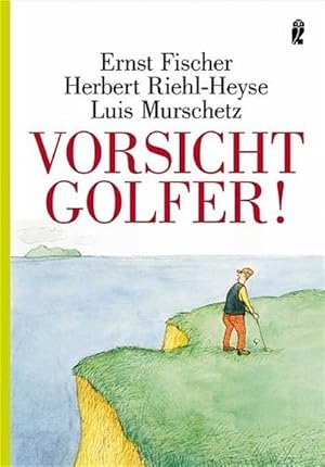 Seller image for Vorsicht, Golfer! (Ullstein Taschenbuch) for sale by Gerald Wollermann