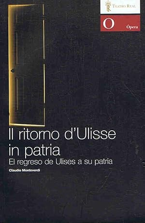 Immagine del venditore per IL RITORNO D?ULISSE IN PATRIA (El regreso de Ulises a su patria) Dramma in msica en tres actos venduto da Librera Torren de Rueda