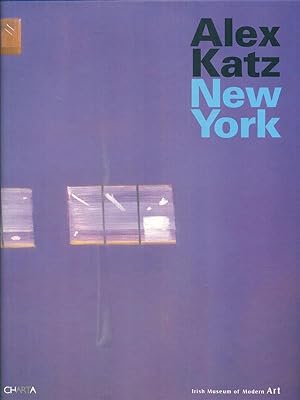Alex Katz. New York