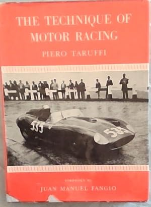 Imagen del vendedor de The Technique of Motor Racing a la venta por Chapter 1