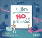 Seller image for El libro que definitivamente no es de princesas for sale by Espacio Logopdico