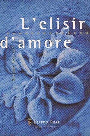 Seller image for L?ELISIR D?AMORE. Melodramma giocoso en dos actos for sale by Librera Torren de Rueda