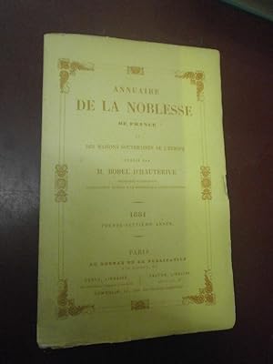 Annuaire de la Noblesse de France & des Maisons souveraines de l'Europe 1881.