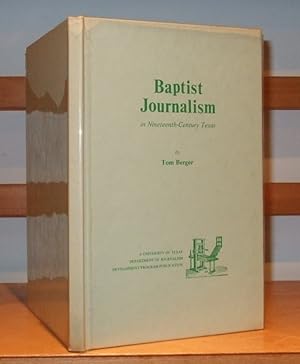 Baptist Journalism in Nineteenth-Century Texas