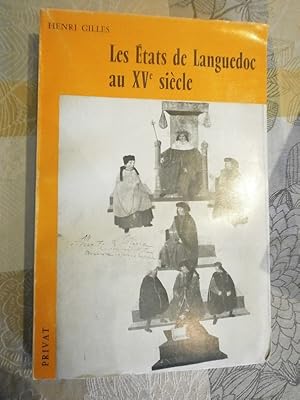 Les Etats du Languedoc au XVè siècle.
