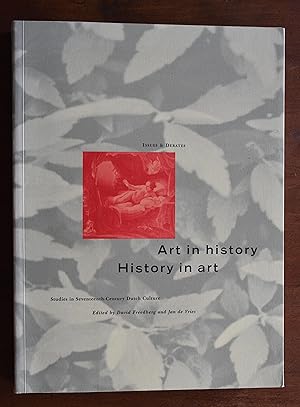 Seller image for Art in History/History in Art: Studies in Seventeenth Century Dutch Culture (Issues & debates) for sale by Tombland Bookshop