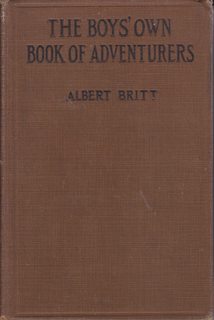 Seller image for The Boys' Own Book of Adventurers for sale by Never Too Many Books