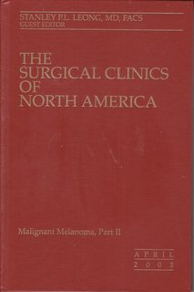 Seller image for The Surgical Clinics of North America - Malignant Melanoma, Part II - April 2003, Volume 83, No. 2 for sale by Never Too Many Books