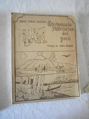 Imagen del vendedor de Diccionario folklorico del Pru (Dictionnaire folklorique du Prou). a la venta por Le livre de sable