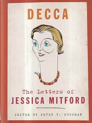 Imagen del vendedor de Decca. The letters of Jessica Mitford a la venta por Librodifaccia