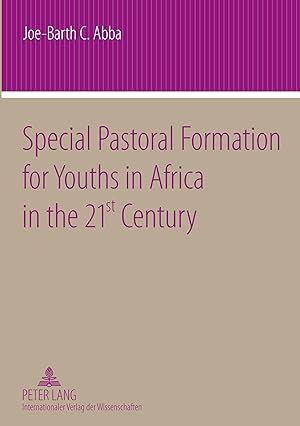 Seller image for Special Pastoral Formation for Youths in Africa in the 21st Century for sale by moluna