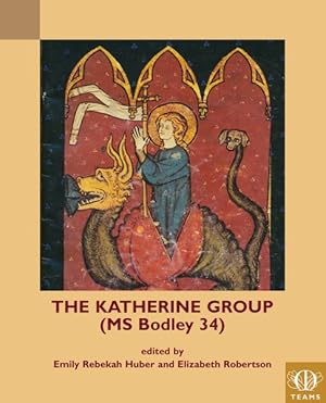 Imagen del vendedor de Katherine Group : Ms Bodley 34: Religious Writings for Women in Medieval England a la venta por GreatBookPricesUK