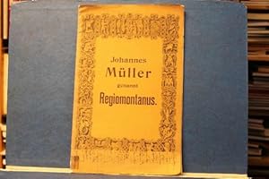 Immagine del venditore per Johannes Regiomontanus recte Johann Mller aus Knigsberg Erster Theil des ersten Buches aus Historische Nachricht von den Nrnbergischen Mathematicis und Knstlern, welche fast von dreien Seculis her durch ihre Schrifften und Kunst-Bemhungen die Mathematic und mehreste Knste in Nrnberg. venduto da Eugen Kpper