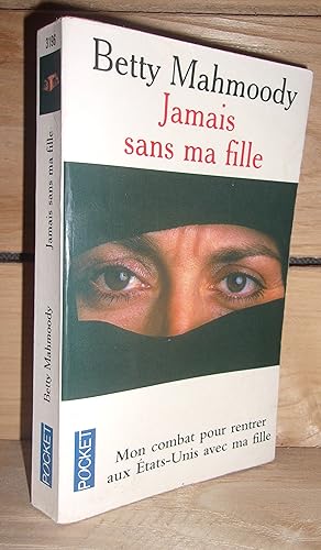 Seller image for JAMAIS SANS MA FILLE for sale by Planet's books