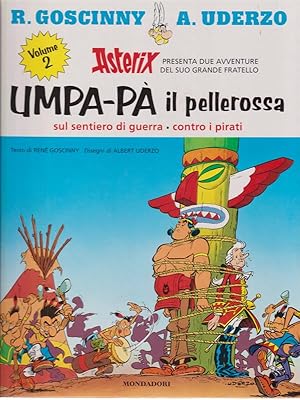 Image du vendeur pour Umpa-Pa' il pellerossa vol. 2 mis en vente par Librodifaccia