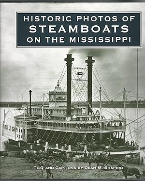 Image du vendeur pour Historic Photos of Steamboats on the Mississippi. mis en vente par Deeside Books