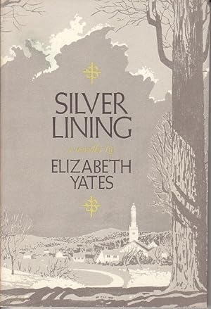 Silver Lining, A Novella [Signed, 1st Ed., Association Copy]