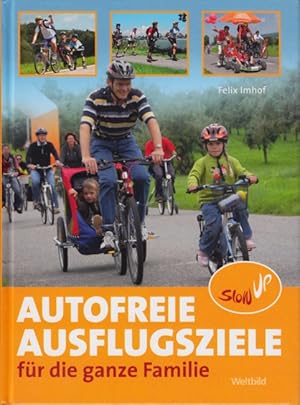 Imagen del vendedor de Autofreie Ausflugziele fr die ganze Familie. a la venta por TF-Versandhandel - Preise inkl. MwSt.