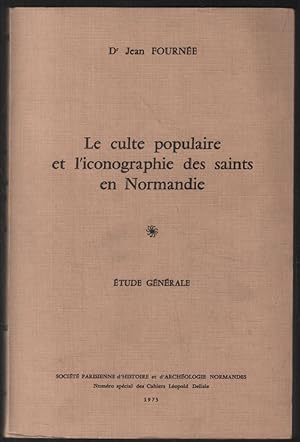 Seller image for Le culte populaire et l'iconographie des saints (tome 1) for sale by librairie philippe arnaiz