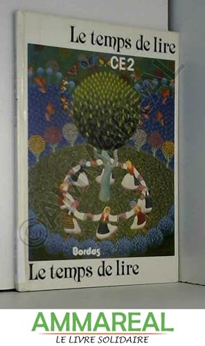 Seller image for LE TEMPS DE LIRE CE2 for sale by Ammareal