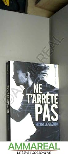 Seller image for Ne t'arrte pas for sale by Ammareal