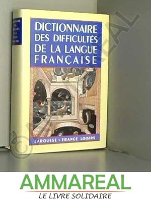 Imagen del vendedor de Dictionnaire des difficults de la langue franaise a la venta por Ammareal