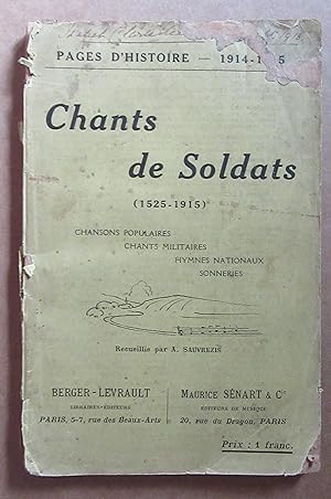 Seller image for Chants de Soldats (1525-1915). : chansons populaires, chants militaires, hymnes nationaux, sonneries' for sale by Winghale Books