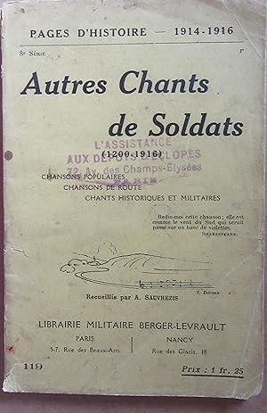 Seller image for Autres Chants de Soldats (1200-1916). : chansons populaires, chants militaires, hymnes nationaux, sonneries' for sale by Winghale Books