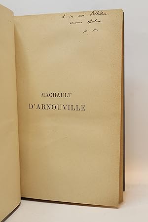 Machault d'Arnouville. Etude sur l'histoire du contrôleur général des finances de 1749 à 1754