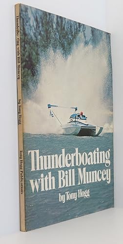 Thunderboating with Bill Muncey