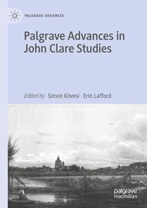 Imagen del vendedor de Palgrave Advances in John Clare Studies a la venta por GreatBookPrices