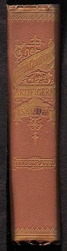 The Useful Companion and Artificer's Assistant - Containing Everything for Everybody, including N...