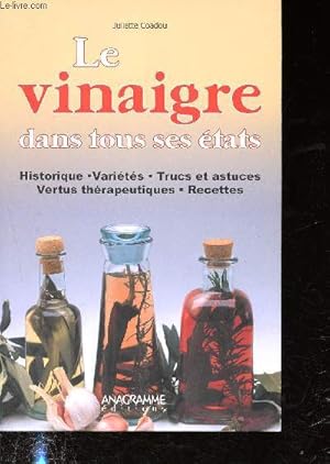Immagine del venditore per Le Vinaigre dans tous ses tats venduto da Le-Livre