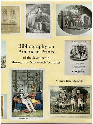 Bibliography on American Prints of the Seventeenth Through the Nineteenth Centuries