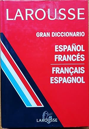 Gran diccionario español-frances, français-espagnol