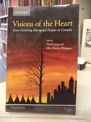 Visions of the Heart: Issues Involving Aboriginal Peoples in Canada [Fourth Edition]