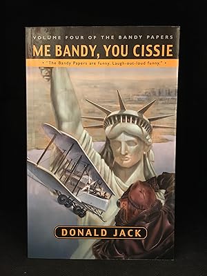 Me Bandy, You Cissie; The Journals of Bartholomew Bandy (Main character: Bartholomew Bandy; Serie...