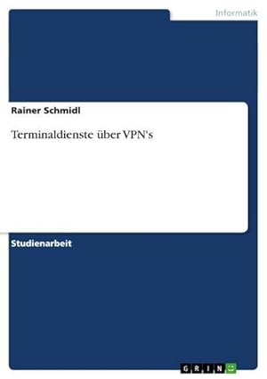 Bild des Verkufers fr Terminaldienste ber VPN's zum Verkauf von AHA-BUCH GmbH