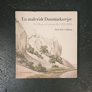 En malerisk Danmarksrejse: O. J. Rawerts akvareller 1812-1840