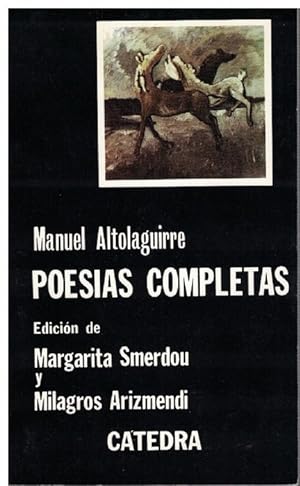 Seller image for Poesias completas. Edicin de Margarita Smerdou y Milagros Arizmendi. for sale by La Librera, Iberoamerikan. Buchhandlung