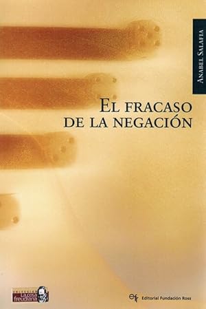 Seller image for Fracaso de la negacin, El. Lectura - Crtica y clnica. for sale by La Librera, Iberoamerikan. Buchhandlung