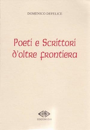 Bild des Verkufers fr Poeti e scrittori d'oltre frontiera. zum Verkauf von La Librera, Iberoamerikan. Buchhandlung