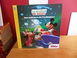 DISNEY; LA MAISON DE MICKEY Une nuit hors de l'ordinaire!