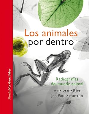 Seller image for Los animales por dentro RADIOGRAFAS DEL MUNDO ANIMAL for sale by Imosver