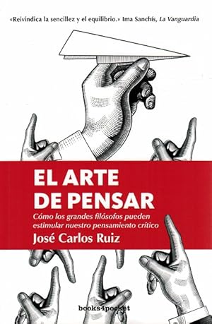 Seller image for Arte de pensar, El. Cmo los grandes filsofos pueden estimular nuestro pensamiento crtico. for sale by La Librera, Iberoamerikan. Buchhandlung