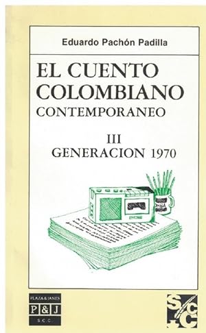 Imagen del vendedor de Cuento colombiano contemporneo. Generacin 1970. Tomo III. Seleccin comentada. a la venta por La Librera, Iberoamerikan. Buchhandlung