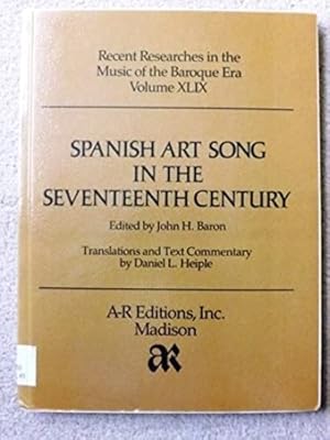 Spanish Art Song in the Seventeenth Century: Recent Researches in the Music of Baroque - Vol. XLIX