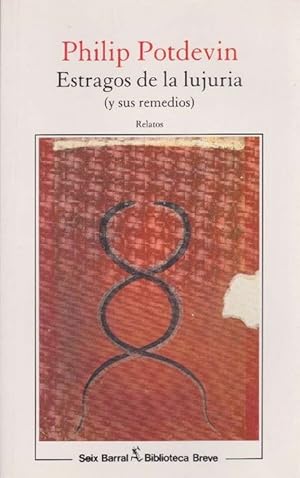 Imagen del vendedor de Estragos de la lujuria (y sus remedios). a la venta por La Librera, Iberoamerikan. Buchhandlung