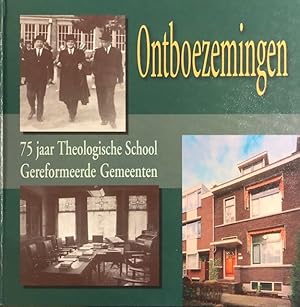 Seller image for Ontboezemingen. 75 jaar Theologische School Gereformeerde Gemeenten for sale by Antiquariaat Schot